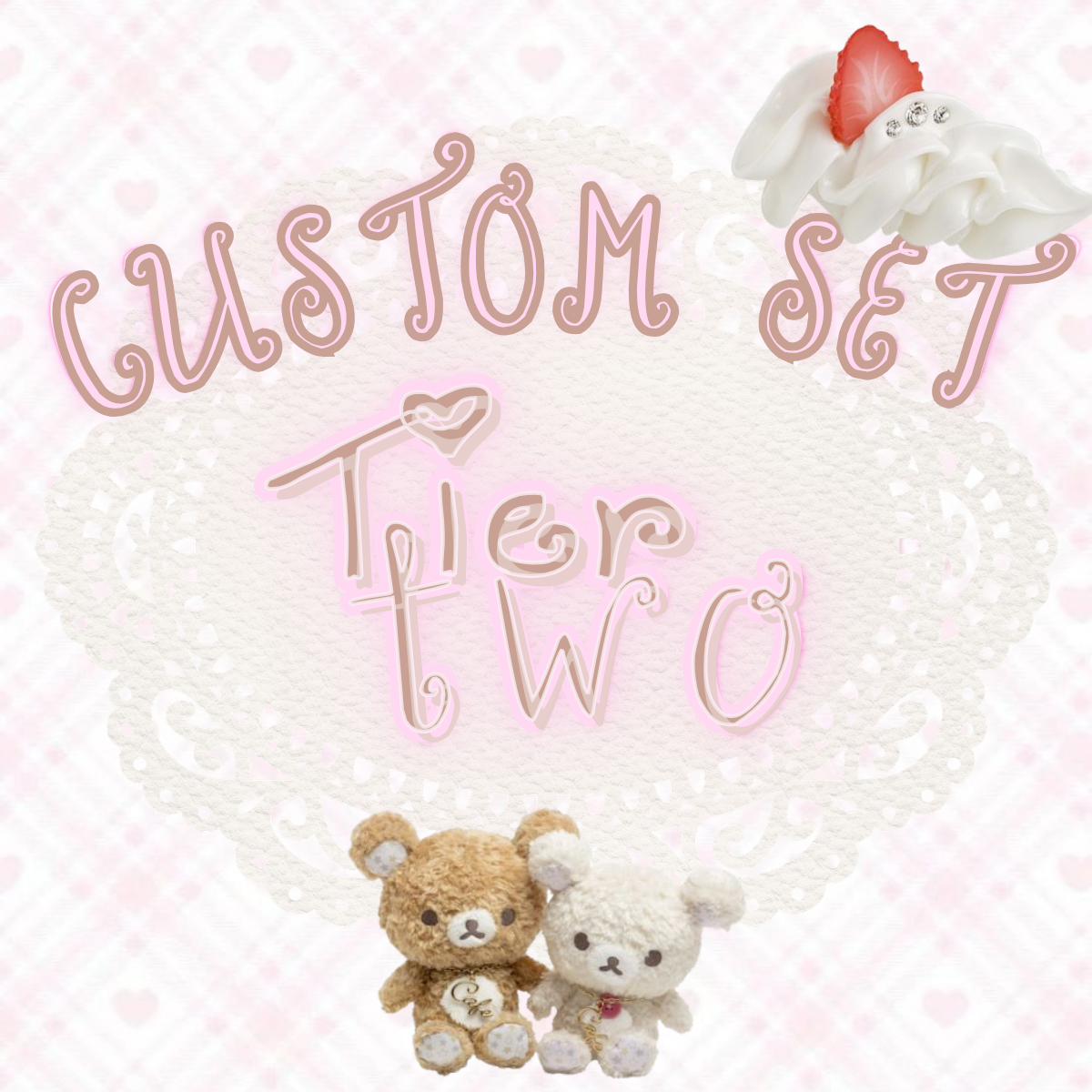 Custom Tier 2
